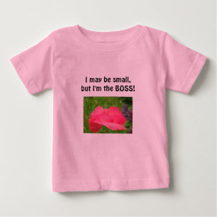T-shirt Pour Bébé Je peux être petit mais je suis le PATRON ! Béb