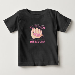T-shirt Pour Bébé Je Peux Tes Clous Et Le Monde