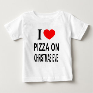 T-SHIRT POUR BÉBÉ JE ❤️ PIZZA SUR NOËL EVE J'AIME PIZZA SUR CHRIST