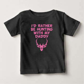 T-shirt Pour Bébé Je Préférerais Chasser Avec Mon Papa