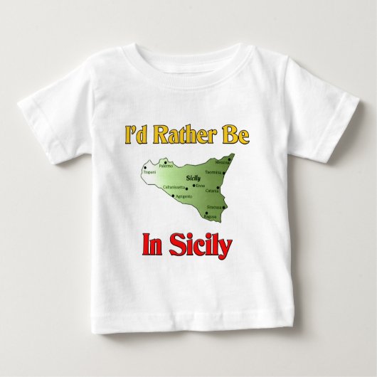T-shirt Pour Bébé Je serais plutôt en Sicile (Devant)