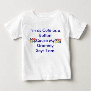 T-shirt Pour Bébé Je suis aussi mignon qu'un ButtonCause mon Gra…
