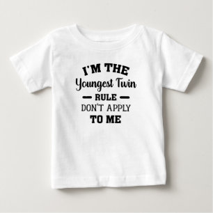 T-shirt Pour Bébé Je suis le plus jeune des règles jumelles ne s'ap