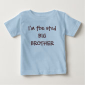 T-shirt Pour Bébé Je suis l'étalon BIG BROTHER (Devant)