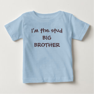 T-shirt Pour Bébé Je suis l'étalon BIG BROTHER