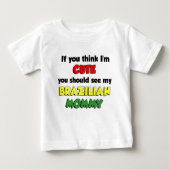 T-shirt Pour Bébé Je suis mignon maman brésilienne (Devant)