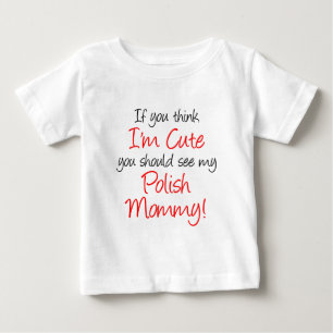 T-shirt Pour Bébé Je suis mignon maman polonaise