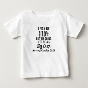 T-shirt Pour Bébé Je Suis Peut-Être Petit, Mais Je Vais Être Un Gros
