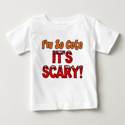 T-shirt Pour Bébé Je suis si mignonne, c'est effrayant bébé Hallowee (Devant)