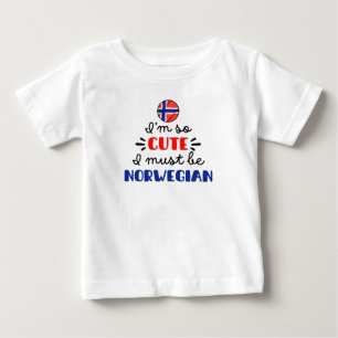 T-shirt Pour Bébé Je suis tellement mignonne, je dois être norvégien