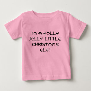 T-shirt Pour Bébé Je suis un petit elfe de Noël sainte et joyeux !