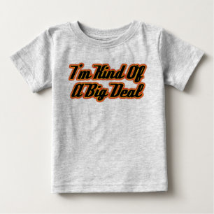 T-shirt Pour Bébé Je suis un peu une affaire !