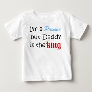 T-shirt Pour Bébé Je suis un Prince mais papa est le Roi