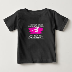 T-shirt Pour Bébé Je suis une gymnaste et c'est assez proche