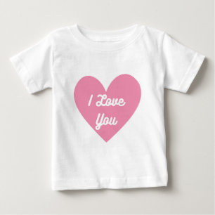 T-shirt Pour Bébé Je T'Aime Dans Un Coeur Rose