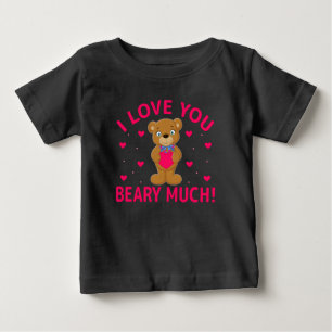 T-shirt Pour Bébé Je T'Aime Faire Beaucoup De Teddy Bear