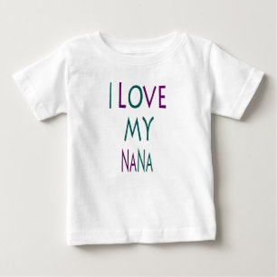 T-shirt Pour Bébé Je T'aime Mon Tee-Shirt Bébé Nana
