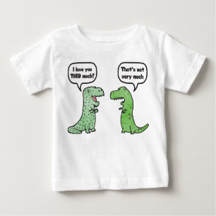T-shirt Pour Bébé Je t'aime tellement (T-Rex)