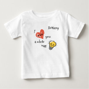 T-shirt Pour Bébé "Je t'aime tout un Watt" cœur et ampoule personnal