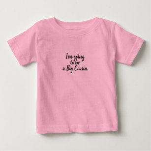 T-shirt Pour Bébé Je vais être un Big Cousin