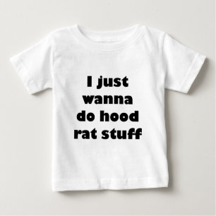 T-shirt Pour Bébé Je veux juste faire la substance de rat de capot