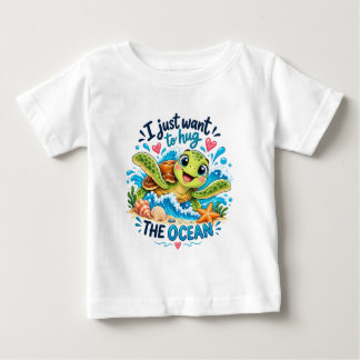 T-shirt Pour Bébé Je veux juste serrer l'océan dans mes bras