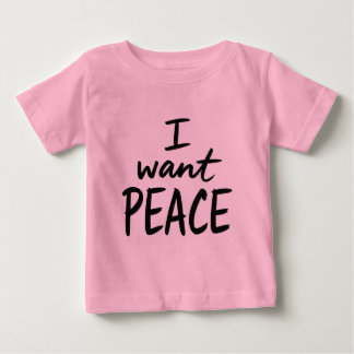 T-shirt Pour Bébé « Je veux la paix »  design
