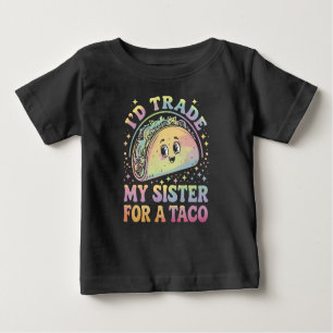 T-shirt Pour Bébé J'échangerais ma soeur contre un Taco Cinco De May
