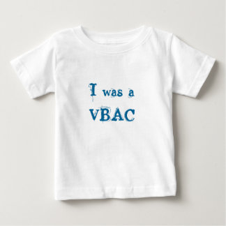 T-shirt Pour Bébé J'étais un VBAC