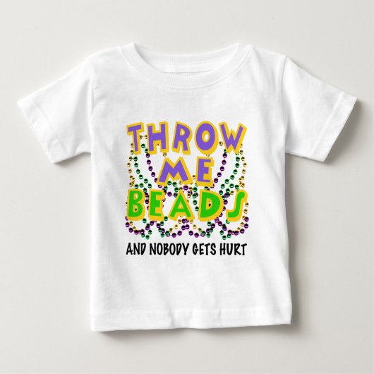 T-shirt Pour Bébé Jetez-moi des perles et personne n'obtient le mal (Devant)