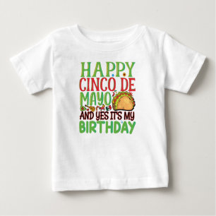 T-shirt Pour Bébé Joyeux Cinco De Mayo Et oui c'est mon anniversaire