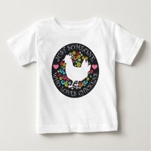 T-shirt Pour Bébé Juste quelqu'un qui aime les poulets