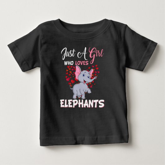 T-shirt Pour Bébé Juste une fille qui aime les éléphants donne (Devant)