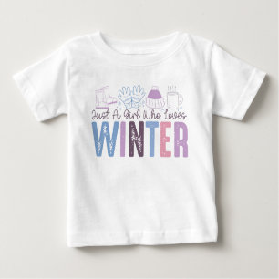 T-shirt Pour Bébé Juste une fille qui aime l'hiver mignonne design s