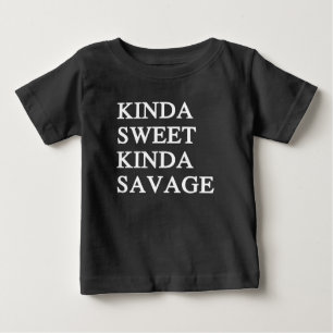 T-shirt Pour Bébé Kinda Sweet Kinda Savage drôle