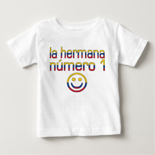 T-shirt Pour Bébé La Hermana Número 1 - Numéro 1 Soeur en Colombien