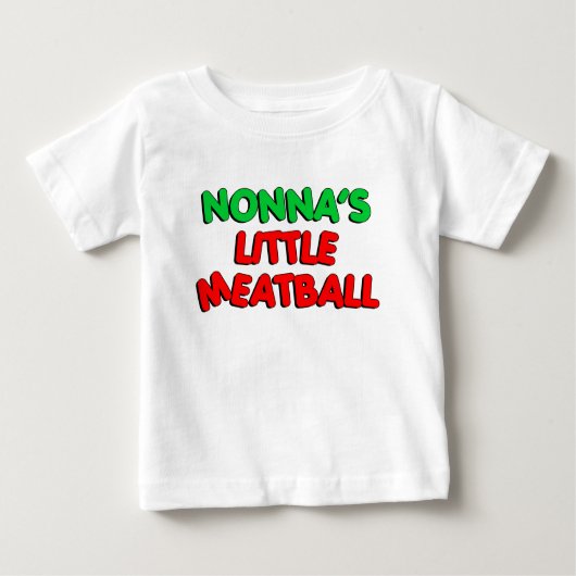 T-shirt Pour Bébé La petite boule de viande de Nonna (Devant)