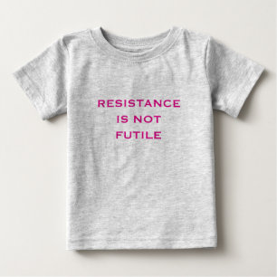 T-shirt Pour Bébé La résistance n'est pas futile