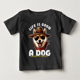 T-shirt Pour Bébé La vie est belle, un chien la rend meilleure Cadea