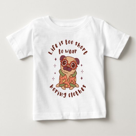 T-shirt Pour Bébé La vie est trop courte pour porter des vêtements e (Devant)