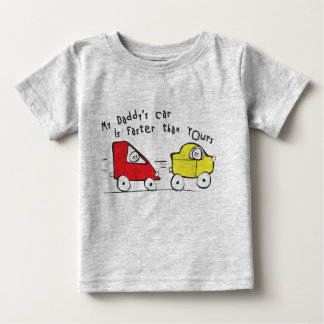 T-shirt Pour Bébé La voiture de mon père est plus rapide que la vôtr