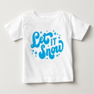 T-shirt Pour Bébé Laisser neiger hiver design