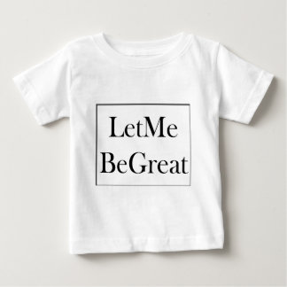 T-shirt Pour Bébé Laissez-moi être grand