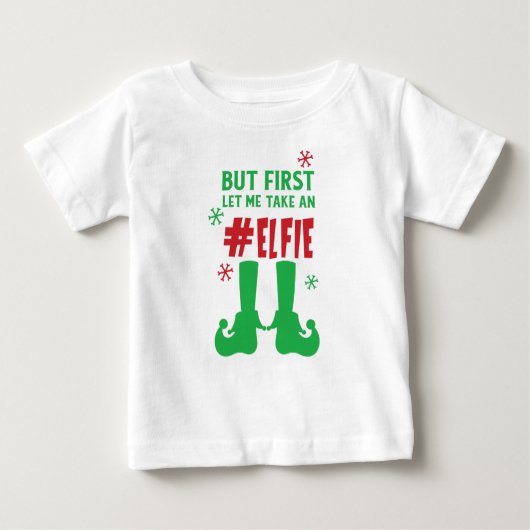 T-shirt Pour Bébé Laissez-Moi Prendre Un Elfie, Des Chaussures D'Elf (Devant)