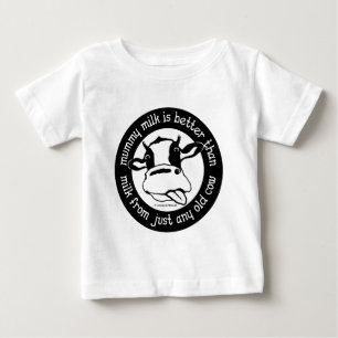 T-shirt Pour Bébé Lait de maman meilleur que le lait juste de toute