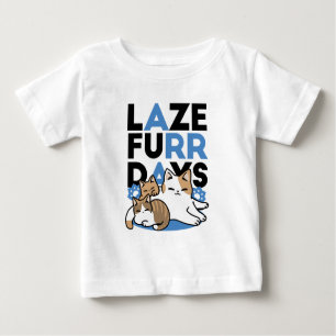 T-shirt Pour Bébé Laze Furr Days - Cute Lazy Cats Design