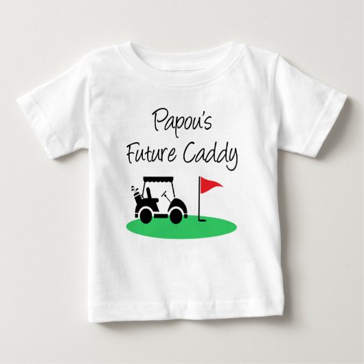 T-shirt Pour Bébé Le futur Caddy de Papou (Devant)
