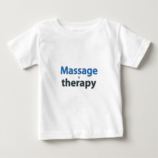 T-shirt Pour Bébé Le massage est thérapie (Devant)