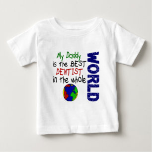T-shirt Pour Bébé Le meilleur dentiste en monde 2 (papa)