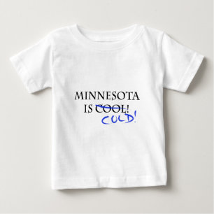 T-shirt Pour Bébé Le Minnesota est Cool - et froid !
